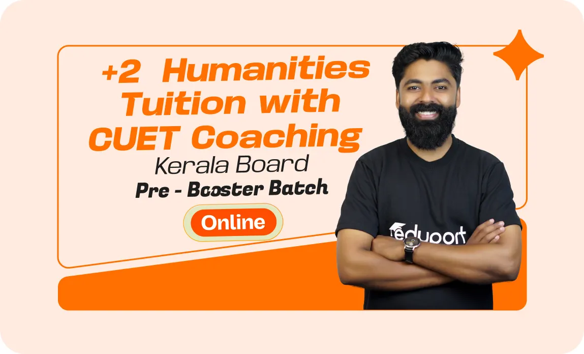 Plus Two Humanities Tuition + CUET Coaching
